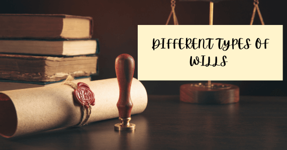 Different Types of Wills