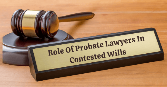 Role Of Probate Lawyers In Contested Wills In Western Australia